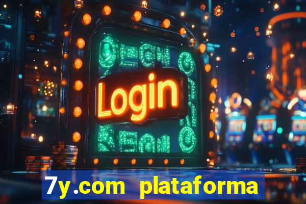 7y.com plataforma de jogos